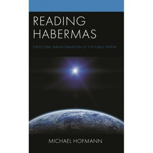 Reading Habermas - by  Michael Hofmann (Paperback) - 1 of 1