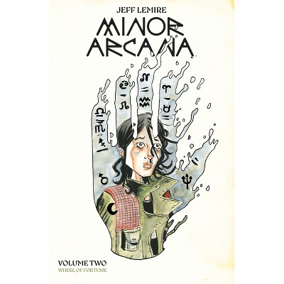 Minor Arcana Vol. 2 - by  Jeff Lemire (Paperback)