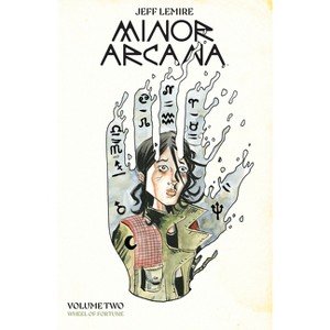 Minor Arcana Vol. 2 - by  Jeff Lemire (Paperback) - 1 of 1