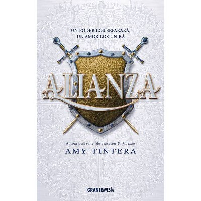 Alianza - by  Amy Tintera (Paperback)