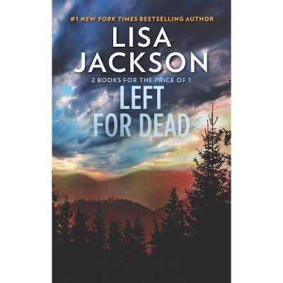 Left for Dead -  Original by Lisa Jackson (Paperback)