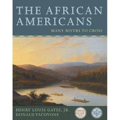 The African Americans - by  Henry Louis Gates & Yacovone (Paperback)