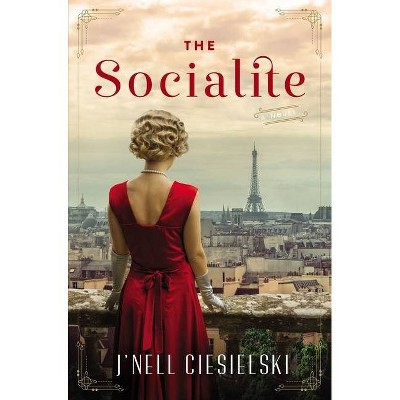 The Socialite - by J'Nell Ciesielski (Paperback)