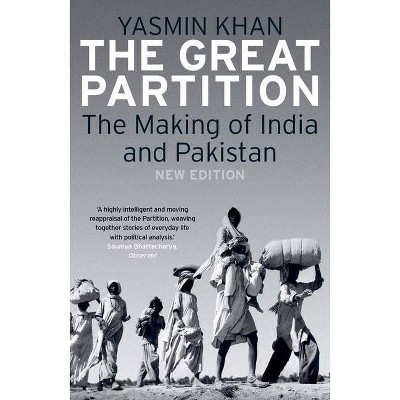 The Great Partition - 2nd Edition by  Yasmin Khan (Paperback)