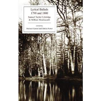 Lyrical Ballads - (Broadview Editions) by  Samuel Taylor Coleridge & William Wordsworth (Paperback)