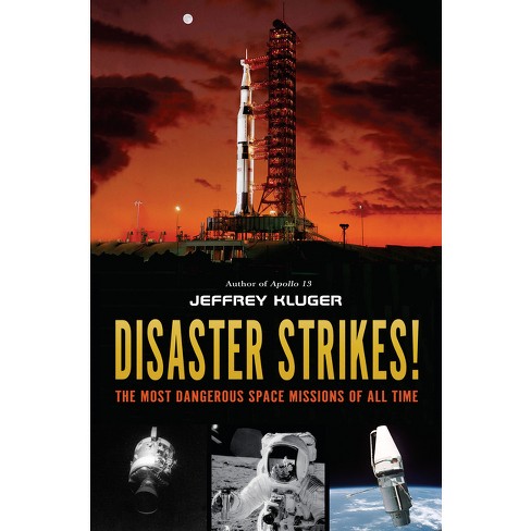 Disaster Strikes! - By Jeffrey Kluger (hardcover) : Target