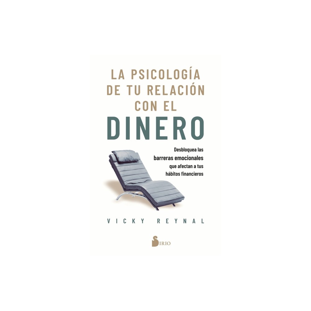 Psicologia de Tu Relacion Con El Dinero, La - by Vicky Reynal (Paperback)