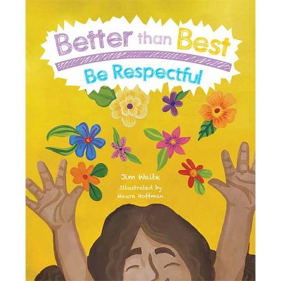 Better Than Best - by  Jim Waite (Hardcover)