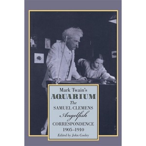 Mark Twain's Aquarium - (Paperback) - 1 of 1