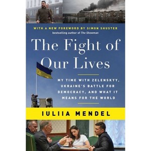 The Fight of Our Lives - by  Iuliia Mendel (Paperback) - 1 of 1