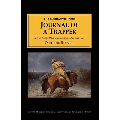 Journal of a Trapper - by  Osborne Russell (Paperback)