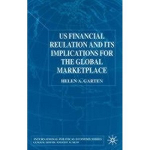 Us Financial Regulation and the Level Playing Field - (International Political Economy) by  H Garten (Hardcover) - 1 of 1