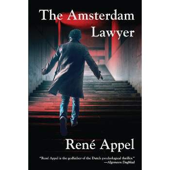 The Amsterdam Lawyer - by  René Appel (Paperback)