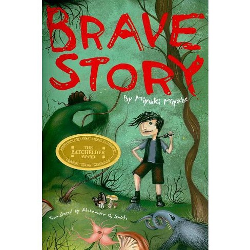 Brave Story - by Miyuki Miyabe (Paperback) Brave Story - by Miyuki Miyabe (Paperback)