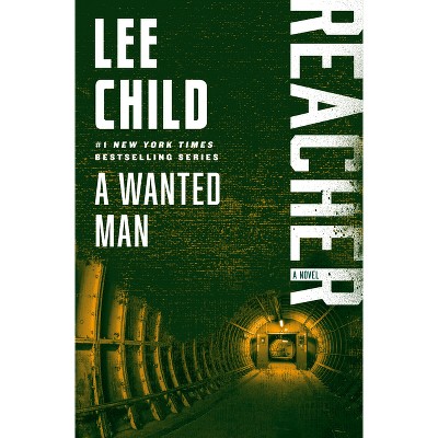 A Wanted Man - (Jack Reacher) by  Lee Child (Paperback)