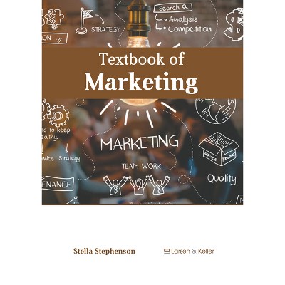 Textbook of Marketing - by  Stella Stephenson (Hardcover)