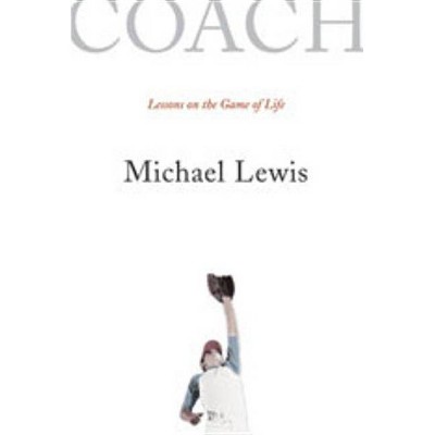 Coach - by  Michael Lewis (Paperback)