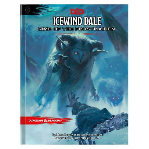 Icewind Dale: Rime of the Frostmaiden (D&d Adventure Book) (Dungeons &  Dragons) - (Hardcover)