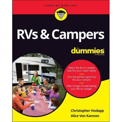 RVs & Campers for Dummies - by  Christopher Hodapp & Alice Von Kannon (Paperback)