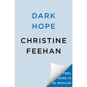 Dark Hope - (Carpathian Novel) by  Christine Feehan (Hardcover)