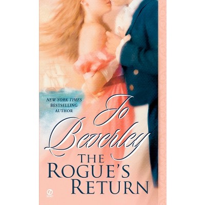 The Rogue's Return - (Company of Rogues) by  Jo Beverley (Paperback)