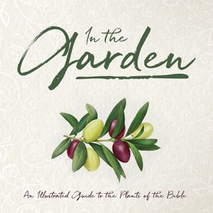 In the Garden - by  Whitaker House (Hardcover) - 1 of 1
