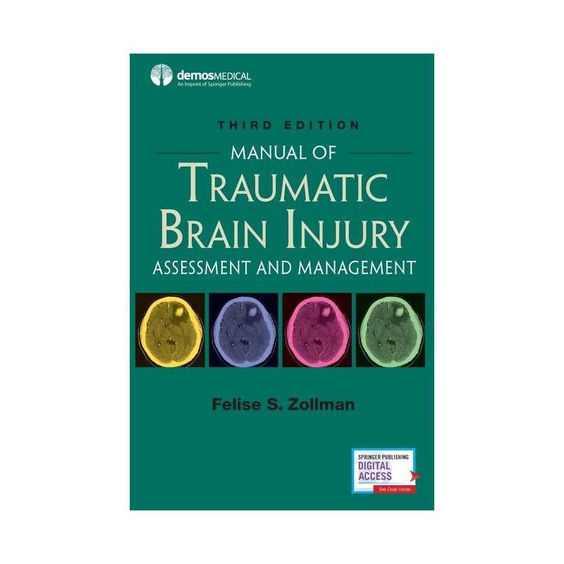 Manual of Traumatic Brain Injury, Third Edition - 3rd Edition by  Felise S Zollman (Paperback), 1 of 2