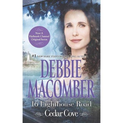 16 Lighthouse Road - (Cedar Cove Novels) by  Debbie Macomber (Paperback)