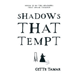 Shadows That Tempt - by  Gitte Tamar (Hardcover) - 1 of 1