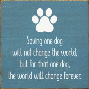 Slickblue Dog Rescue Quote Wood Sign, Routed Slot Hanging, Wall or Shelf Decor, Rustic Look, 7x7 Size, Color Options - 1 of 3