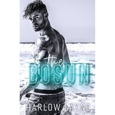 The Bosun - by  Harlow Layne (Paperback)