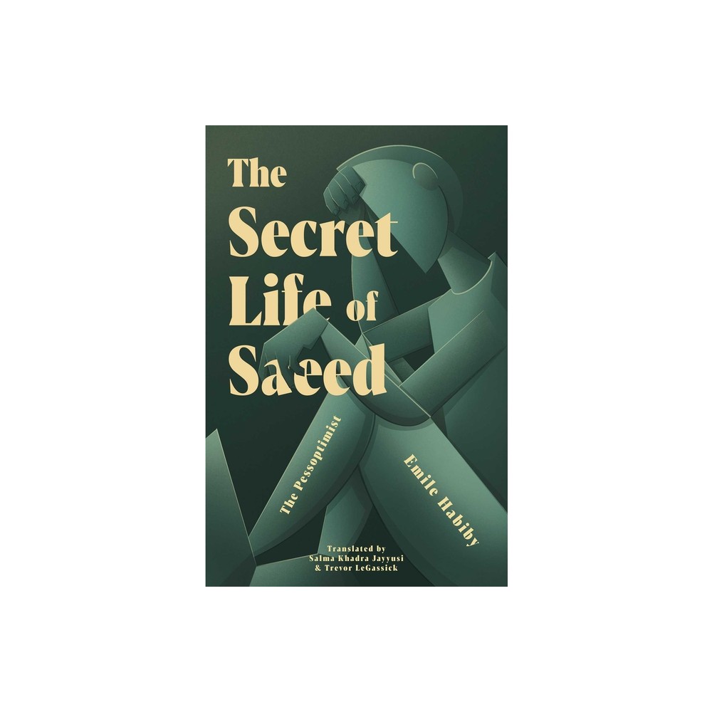 The Secret Life of Saeed - by Emile Habiby (Paperback)