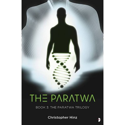 The Paratwa - by  Christopher Hinz (Paperback)