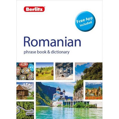 Berlitz Phrase Book & Dictionary Romanian(bilingual Dictionary) - (Berlitz Phrasebooks) 2nd Edition by  APA Publications Limited (Paperback)