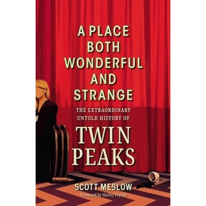A Place Both Wonderful and Strange - by  Scott Meslow (Hardcover) - 1 of 1
