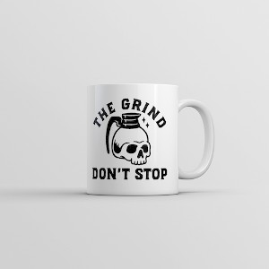 Crazy Dog T-Shirts The Grind Dont Stop Mug Funny Scary Halloween Coffee Pot Skull Joke Cup-11oz - 1 of 4
