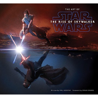 The Art of Star Wars: The Rise of Skywalker - by  Phil Szostak (Hardcover)