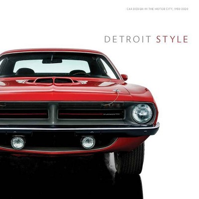 Detroit Style - by  Benjamin Colman (Hardcover)