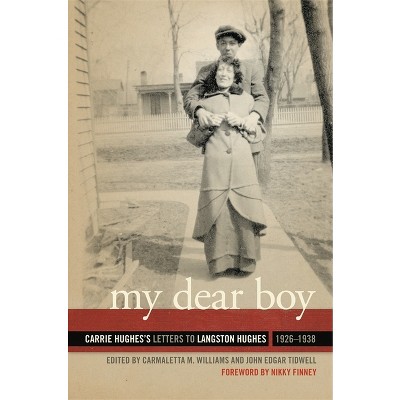 My Dear Boy - by  Carmaletta M Williams & John Edgar Tidwell (Paperback)
