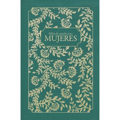 Rvr 1960 Biblia de Estudio Para Mujeres, Tela Verde - by  Dorothy Kelley Patterson & Rhonda Harrington Kelley & B&h Español Editorial (Hardcover)