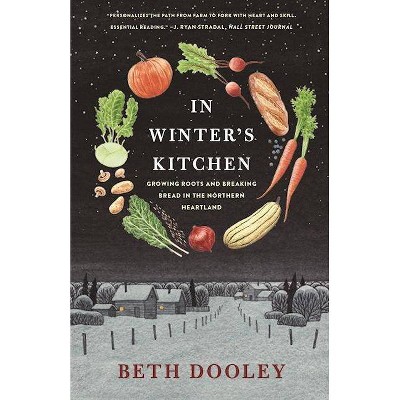 In Winter's Kitchen - by  Beth Dooley (Paperback)