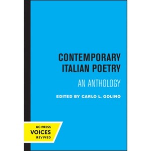 Contemporary Italian Poetry - by  Carlo L Golino (Paperback) - 1 of 1