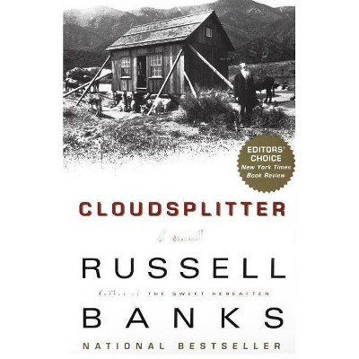 Cloudsplitter - by  Russell Banks (Paperback)