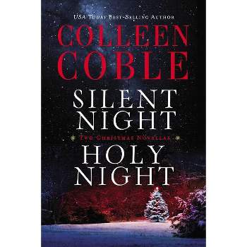 Silent Night, Holy Night - by  Colleen Coble (Paperback)