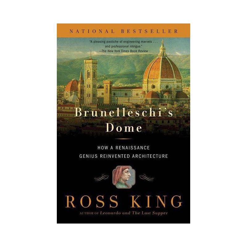 Brunelleschi's Dome - by  Ross King (Paperback), 1 of 2