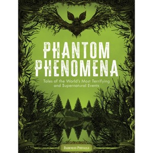 Phantom Phenomena - by  Darkness Prevails (Hardcover) - 1 of 1