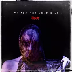 Slipknot - We Are Not Your Kind (EXPLICIT LYRICS) (Vinyl)