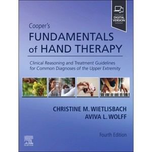 Cooper's Fundamentals of Hand Therapy - 4th Edition by  Christine M Wietlisbach & Aviva L Wolff (Paperback) - 1 of 1