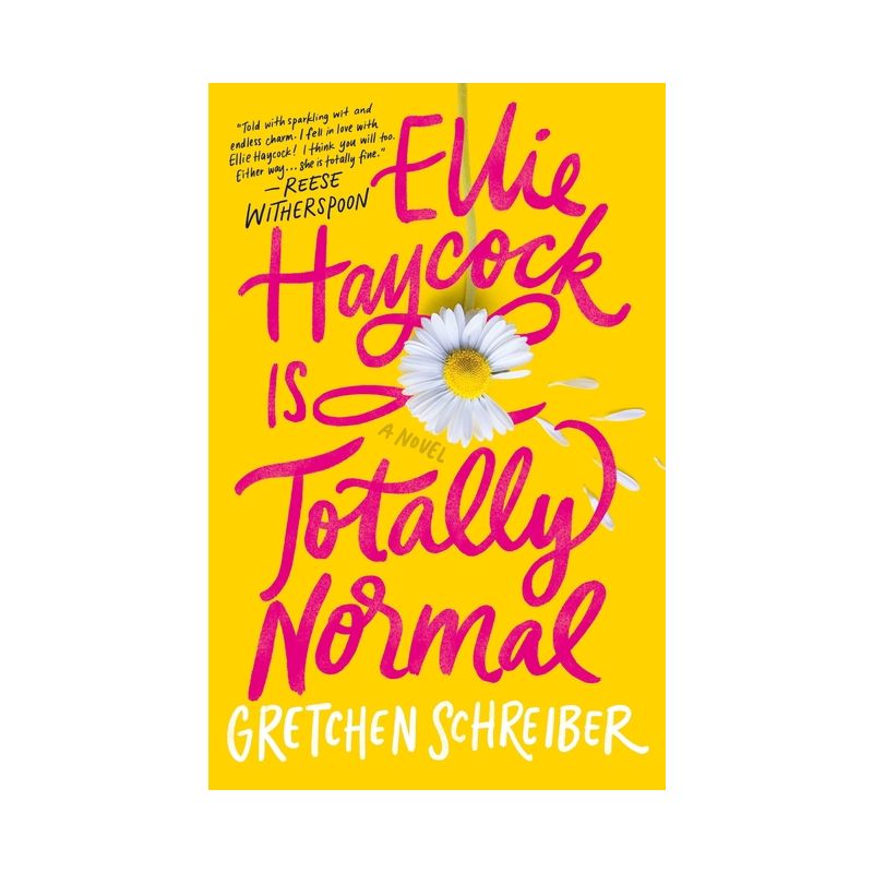 Ellie Haycock Is Totally Normal - by  Gretchen Schreiber (Hardcover), 1 of 2