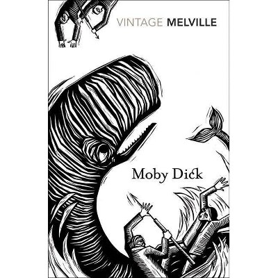 Moby Dick - (Vintage Classics) by  Herman Melville (Paperback)